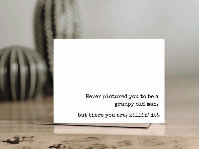 GRUMPY Old Man | Funny Birthday Card for Older Men | Offensive Card for ...