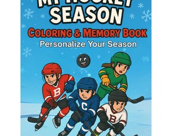 My Hockey Season - Kids Coloring & Memory Book – Download Printable PDF (Ages 4-12)