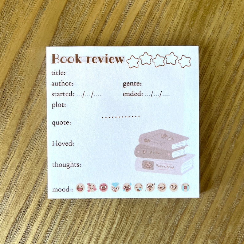 May include: A white book review template with a stack of three books, five stars, and a row of emojis. The template has fields for title, author, genre, started, ended, plot, quote, I loved, thoughts, and mood.
