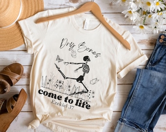 Shirt droge botten komen tot leven, shirt christelijk skelet, T-shirt bloemenskelet, christelijk Halloweencadeau, shirt bijbelvers, Ezechiël 37:4-5 T-shirt