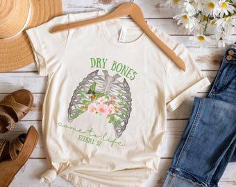 Shirt droge botten komen tot leven, shirt christelijk skelet, T-shirt bloemenskelet, christelijk Halloweencadeau, shirt bijbelvers, Ezechiël 37:4-5 T-shirt