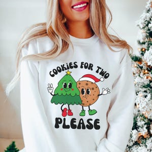 Cookies For Two Please Christmas Pregnancy Sweatshirt, Pregnancy Announcement Sweatshirt, Maternity Christmas Shirt, Pregnancy Reveal Shirt