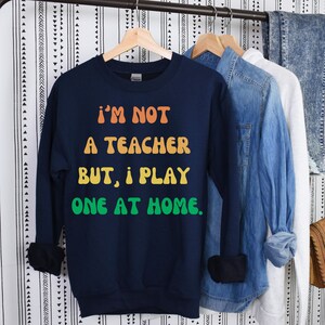 Homeschooling Mom Shirt Funny Mama Homeschool Sweatshirt For Homeschool Student Or Mom Of Homeschooler For Mother Day Gift Back To School