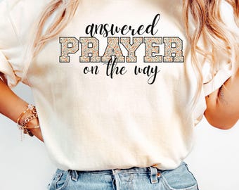 Answered Prayer Comfort Colors Shirt Christian Maternity Shirt Pregnant Announcement Pregnancy Announcement T Shirt Answered Prayer Baby
