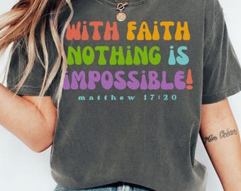 Faith Shirt Christian Apparel Gift For Women Christian Clothing Religious Bible Verse Christian Tee Jesus Tshirt Christian Shirt For Women