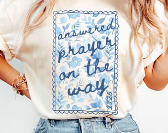Comfort Colors Answered Prayer Shirt Christian Maternity Shirt Pregnant Announcement Pregnancy Announcement T Shirt Answered Prayer Baby