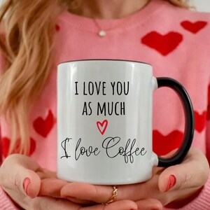 Custom Valentine's Day Mug, Valentines Gift for Him & Her, Anniversary Gift Husband Wife, Personalized Coffee Lover Mug, Couple Coffee Mug