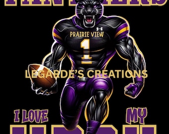 Prairie View A&M I love my HBCU mascot, Panthers, Texas SWAC png, dtf, sublimation