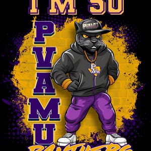 I'm so PVAMU, HBCU,  Prairie View A&M University png, sublimation file