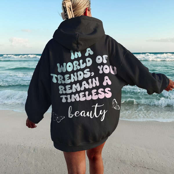 World of trends, timeless beauty, gift for her, healthy mindset, positive hoodie, inspirational quotes, aesthetic, wavy text, color gradient