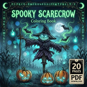May include: A digital coloring book cover with the title "Spooky Scarecrow." The image features a scarecrow with a glowing face and a black hat, surrounded by bats, pumpkins, and a full moon. The cover also includes the text "20 PAGES PDF DOWNLOAD."