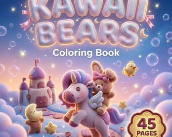 Kawaii Bear Coloring Book Printable, 45 Fantasy Animal Pages, PDF Instant Download, Kids Adults