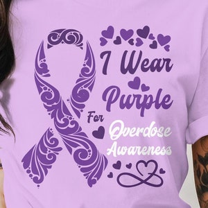 Overdose Awareness Svg Png, Eu visto roxo Svg, Cricut Sublimation Design Printable Svg Png, Camiseta de conscientização sobre overdose, Dia de conscientização sobre overdose