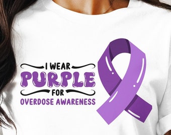 Overdose Awareness Svg Png, I Wear Purple, Cricut Sublimation Design, Png Svg stampabile, maglietta overdose, giornata di sensibilizzazione al sovradosaggio