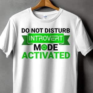 Do Not Disturb Introvert Mode Activated Svg Png, Antisocial Moms Club, Cricut Sublimation Design, Funny Anti-social Sweatshirts, Quotes Svg