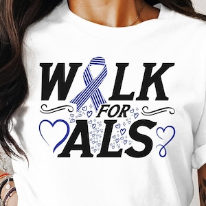 ALS Awareness Svg Png, Walk For ALS, Cricut Sublimation Design, Printable Svg Png, ALS Warrior Shirt, AlS Awareness Svg, AlS Support Squad