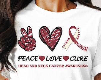 Head And Neck Cancer Awareness Svg Png, Peace Love Cure, Cricut Sublimation Design, Printable Svg Png, Head And Neck Cancer Shirt Png