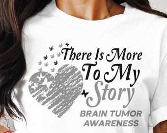 Brain Cancer Awareness Svg Png, There Is More To My Story, Cricut Sublimation Design Printable, Brain Tumor Awareness, Glioblastoma Awarenes