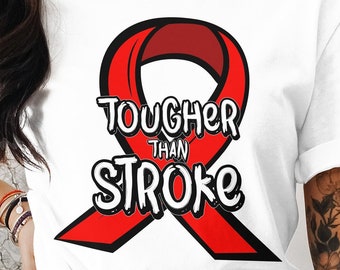 Stroke Awareness Svg Png, Tougher Than Stroke, Cricut Sublimation Design, Printable Svg Png, Stroke Survivor Shirt, Stroke Shirt Svg Png