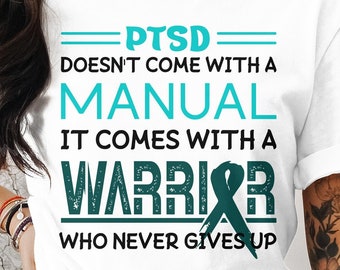 PTSD Awareness Svg Png, PTSD Comes With A Warrior, Cricut Sublimation Design Printable, PTSD Awareness Shirt, Depression Svg, Depression Png