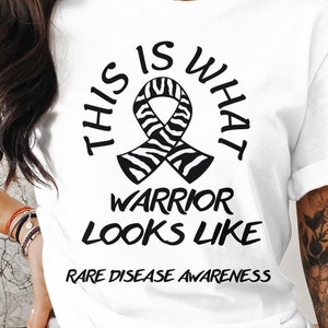 Rare Disease Awareness Svg Png, This Is What Warrior Looks Like, Cricut Sublimation Design, Rare Disease Shirt, Rare Disease Svg