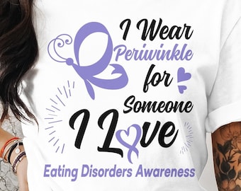 Conciencia de trastornos alimentarios Svg Png, uso periwinkle para alguien que amo, diseño de sublimación cricut, recuperación de trastornos alimentarios, pegatinas ED