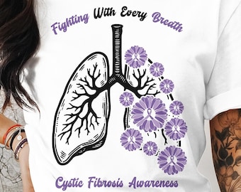 Cystic Fibrosis Awareness Svg Png, Fighting With Every Breath, Cricut Sublimation Design, Printable Svg Png, Cystic Fibrosis Shirt, CF Shirt