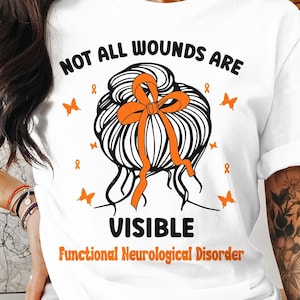 Functional Neurological Disorder Awareness Svg Png, Not All Wounds Are Visible, Cricut Sublimation Design, Functional Neurological Disorder