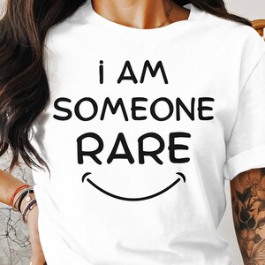 Rare Disease Awareness Svg Png, I Am Someone Rare, Cricut Sublimation Design, Rare Disease Shirt, Rare Disease Svg, Rare Disease Warrior Png