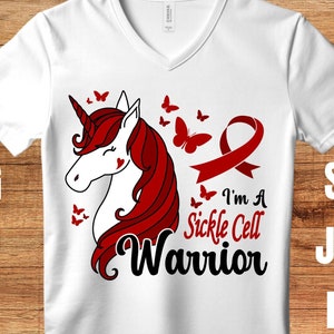 Sickle Cell Awareness Svg Png, I&#39;m A Sickle Cell Warrior, Cricut Sublimation Design, Printable, Sickle Cell Awareness Shirt, Sickle Cell Png