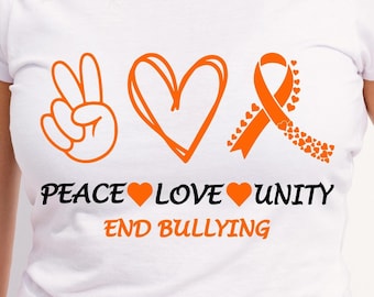 Unity Day Svg Png, Peace Love Unity Svg, Cricut Sublimation Design, Unity Day Shirt Svg Png, Stop Bullying, Anti Bullying, End Bullying Svg