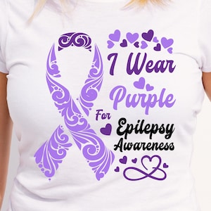 Epilepsy Awareness Svg Png, I Wear Purple For Epilepsy, In November We Wear Purple, Cricut Sublimation Design, Epilepsy Awareness Shirt Svg