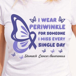 Stomach Cancer Awareness Svg Png, I Wear Periwinkle For Someone, Cricut Sublimation Design, Stomach Cancer Awareness Shirt, Periwinkle Svg