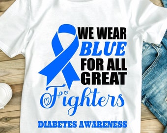 Diabetes Awareness Svg Png, In November We Wear Blue Diabetes Awareness Svg, Cricut Sublimation Design, Diabetes Shirt Svg, Diabetes Sticker