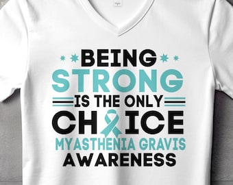 Myasthenia Gravis bewustzijn Svg Png, sterk zijn, Cricut sublimatie ontwerp, afdrukbare Svg Png, Myasthenia Gravis shirt, Myasthenia strijd