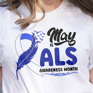 ALS Awareness Svg Png, May Is ALS Awareness Month, Cricut Sublimation Design, Printable Svg Png, ALS Warrior Shirt Svg, Als Ribbon Svg Png
