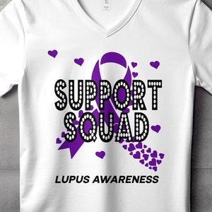 Lupus Awareness Svg Png, Support Squad, Cricut Sublimation Design, Printable Svg Png, Lupus Awareness Shirt, Lupus Warrior Svg, Lupus Svg