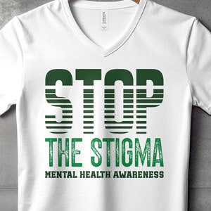 Mental Health Awareness Svg Png, Stop The Stigma, Cricut Sublimation Design, Printable Svg Png, Mental Health Shirt Png, Mental Health Gift