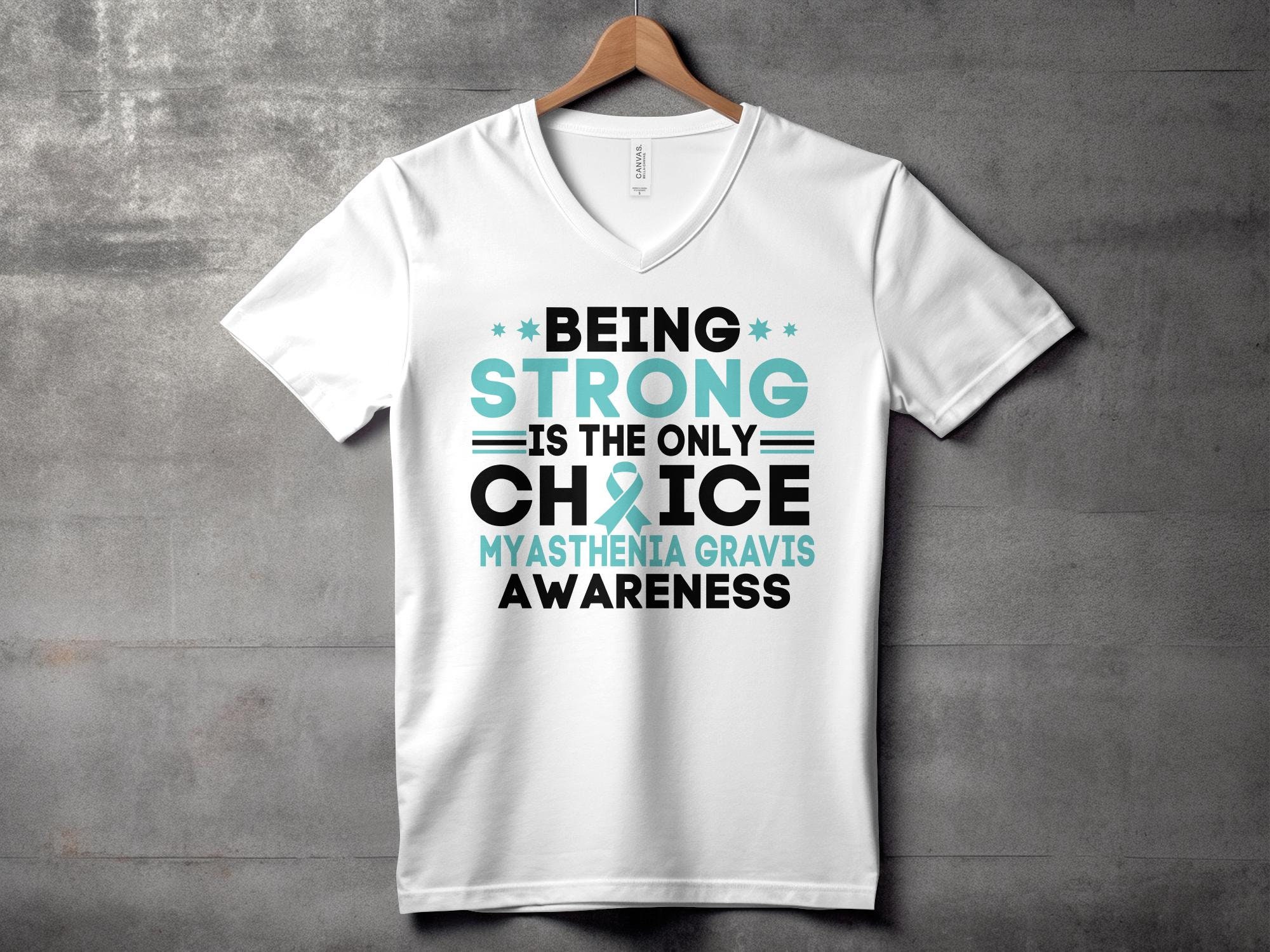 Myasthenia Gravis Awareness Svg Png, Being Strong, Cricut Sublimation Design, Printable Svg Png ...