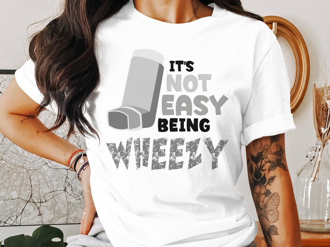 Asthma Awareness Svg Png, It's Not Easy Being Wheezy, Cricut