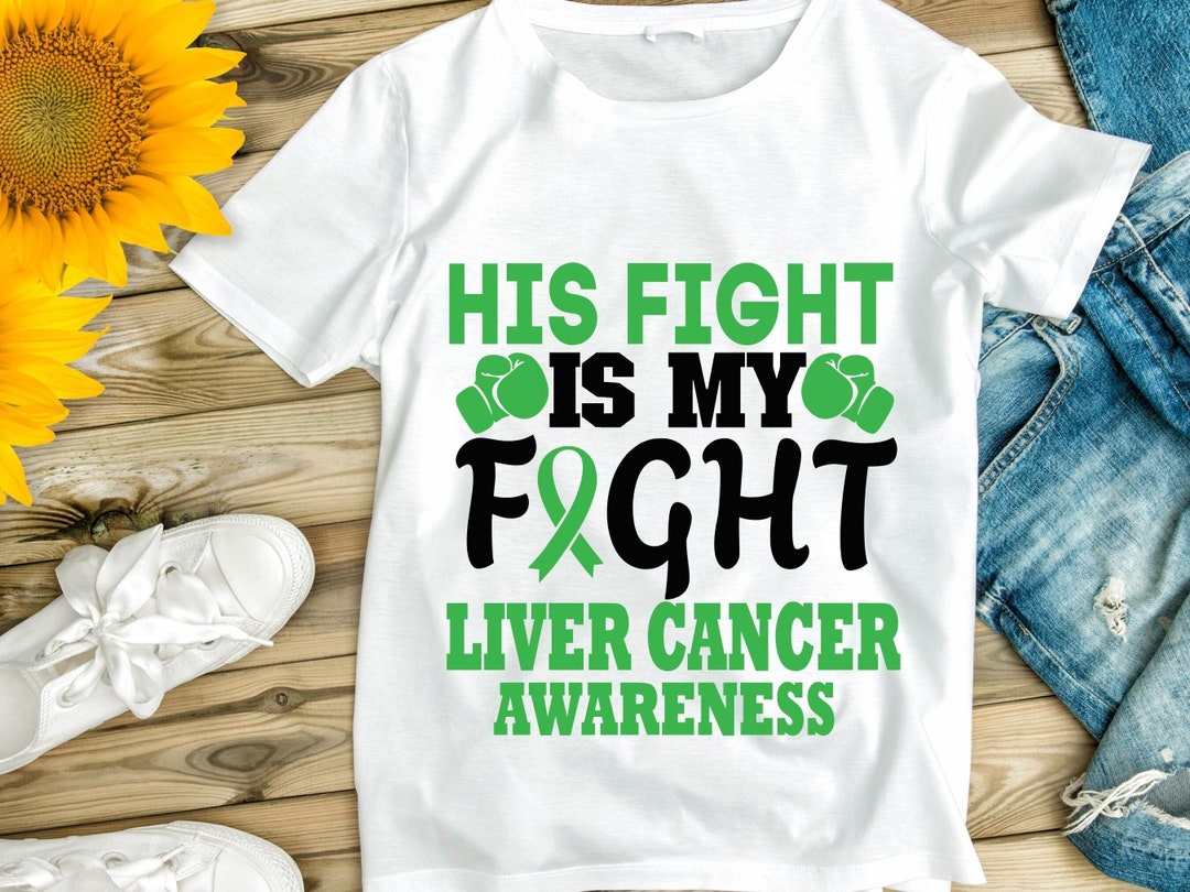 Emerald Ribbon Liver Cancer Awareness Her Fight T-Shirt