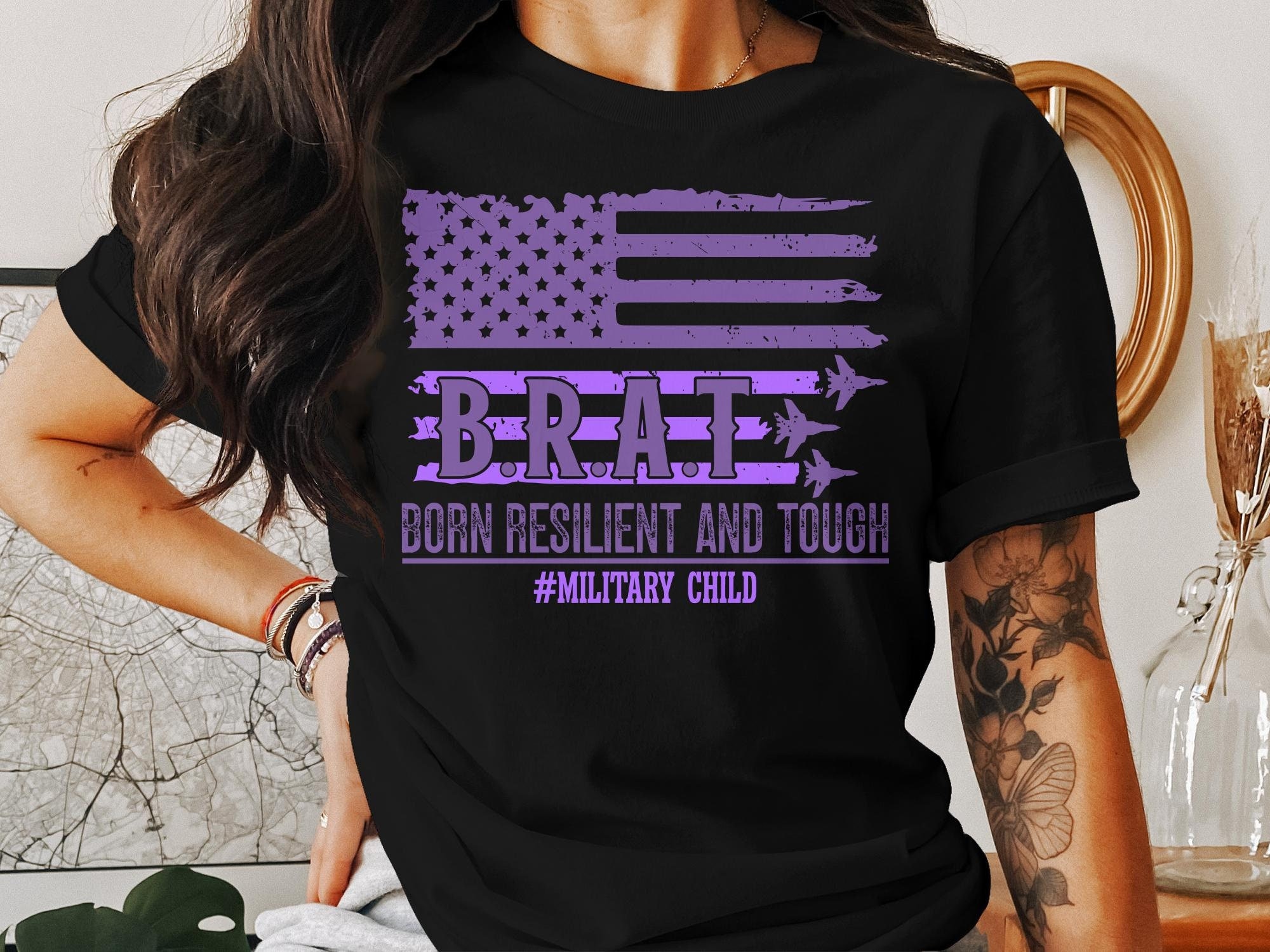 Military Brat-Born Resilieny-And Tough- Purple T Shirt Military Brat-Born Resilieny-And Tough- Purple T Shirt