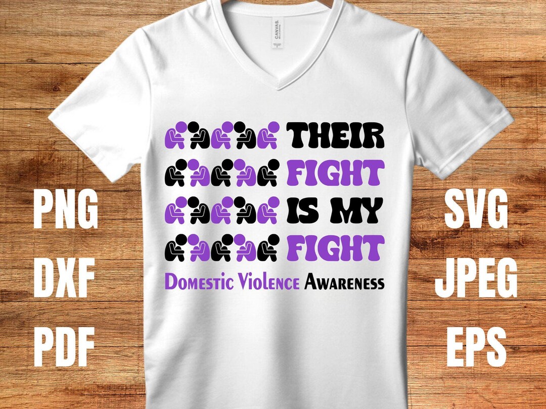 Domestic Violence Awareness Svg Png, Their Fight is My Fight, Cricut ...