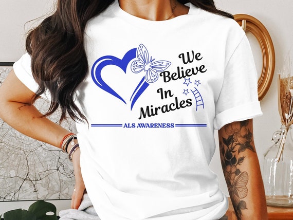 Blue And White Butterflies Heart Believe Als Awareness Gifts T-Shirt Blue And White Butterflies Heart Believe Als Awareness Gifts T-Shirt