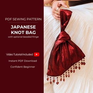 May include: A metallic dark red Japanese knot bag featuring a unique handle design and a bottom edge adorned with dangling dark red beaded fringe. The text on the left reads PDF SEWING PATTERN JAPANESE KNOT BAG with optional beaded fringe.