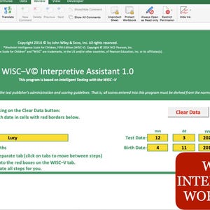 May include: A screenshot of the WISC-V Interpretive Assistant 1.0 program. The green interface displays data entry fields for a child's name, test date, and birth date. A red button reads "Clear Data". A red rectangle at the bottom right says "WISC-V Interpretive Worksheet."