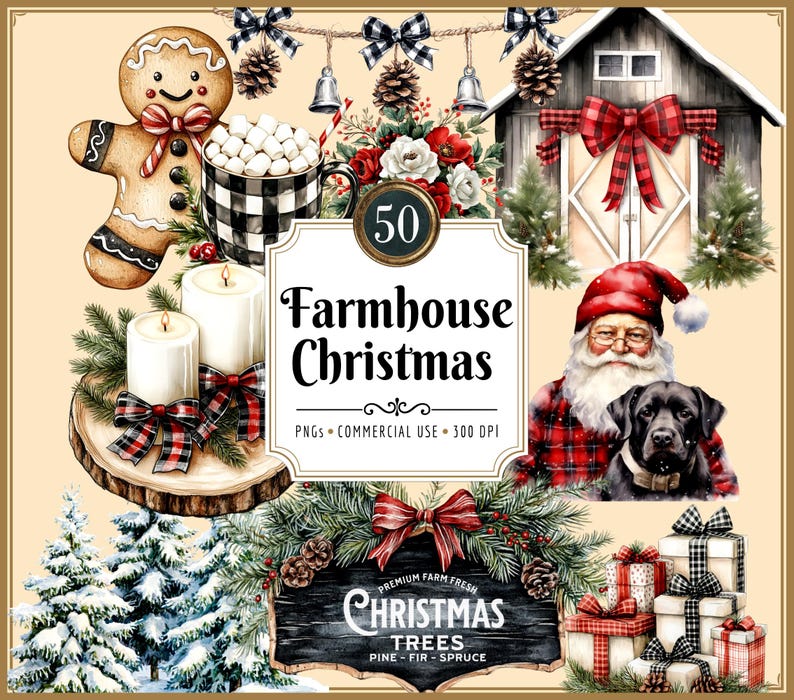 Ten of our Farmhouse Christmas clipart images; a gingerbread man, cup of cocoa, silver bell swag, red roses, a barn with plaid ribbon, Santa Claus with a black lab, a stack of Christmas presents, a Christmas tree sign, snowy pine trees and candles.