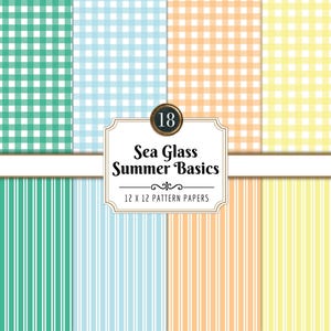 May include: A collection of 18 digital pattern papers featuring gingham and vertical stripe designs in green, blue, orange, and yellow. A central label displays the text 18 Sea Glass Summer Basics 12 x 12 Pattern Papers in black font.
