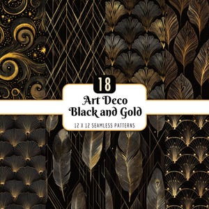 May include: A collection of 18 Art Deco seamless patterns in black and gold. The patterns feature stylized feathers, geometric shapes, and swirling designs. The text on the image reads "Art Deco Black and Gold 12 x 12 Seamless Patterns."