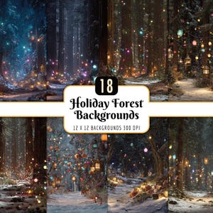 May include: A collection of 18 holiday forest backgrounds. The images feature snowy forest scenes with colorful lights and lanterns. The text on the image reads "Holiday Forest Backgrounds" and "12 X 12 Backgrounds 300 DPI".